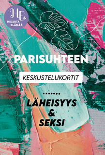 Parisuhteen keskustelukortit - Läheisyys & Seksi - Hidasta elämää