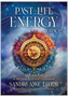 Past-Life Energy Oracle Cards by Sandra Anne Taylor