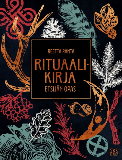 Ranta,Reetta: Rituaalikirja - Etsijän opas