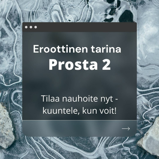 Anaalin -  prostan käsittely 2. tarina nauhoite