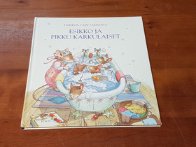 Lastenkirja (Tiheikön väen tarinoita - Esikko ja pikku karkulaiset)