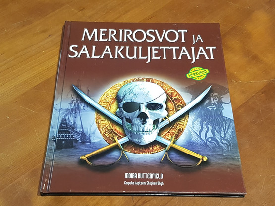 Kirja. (Moira Butterfield - Merirosvot ja salakujettajat)