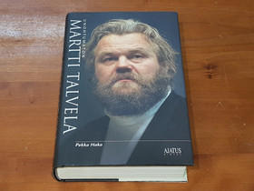 Kirja. (Pekka Hako - Unohtumaton Martti Talvela)