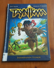 Lasten kierrätyskirja (Jan Kjaer, Merlin P. Mann - Taynikma Ensimmäinen tulikoe) #2