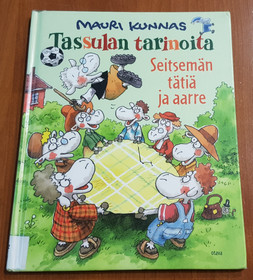 Lasten kierrätyskirja (Mauri Kunnas - Tassulan tarinoita - Seitsemän tätiä ja aarre)