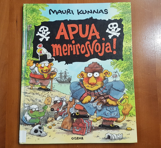 Lasten kierrätyskirja (Mauri Kunnas - APUA, merirosvoja!)
