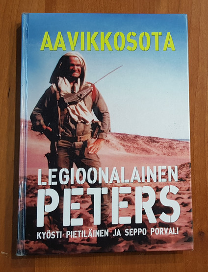 Kierrätyskirja (Kyösti Pietiläinen ja Seppo Porvali - Legioonalainen Peters Aavikkosota)
