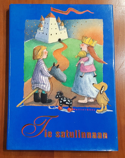 Satukirja (Tie Satulinnaan - Klassisia satuja)