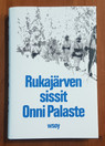 Kirja (Onni Palaste - Rukajärven sissit)