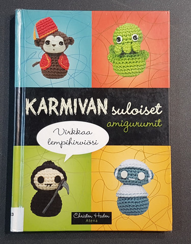 Kierrätyskirja (Christen Haden - Karmivan suloiset amigurumit)