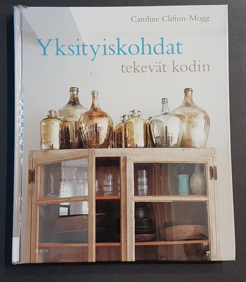 Kierrätyskirja (Caroline Clifton-Mogg - Yksityiskohdat tekevät kodin: yli 400 kaunista ja kodikasta ideaa)