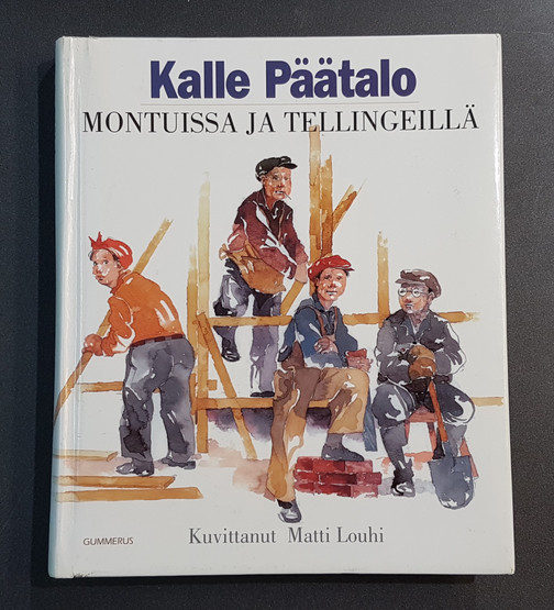 Kierrätyskirja (Kalle Päätalo - Montuissa ja tellingeillä)