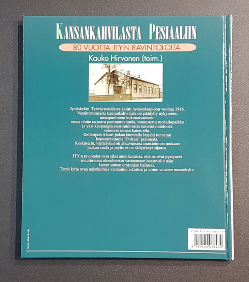 Kirja (Kansankahvilasta Pesiaaliin - 80 vuotta JTY:n ravintoloita)