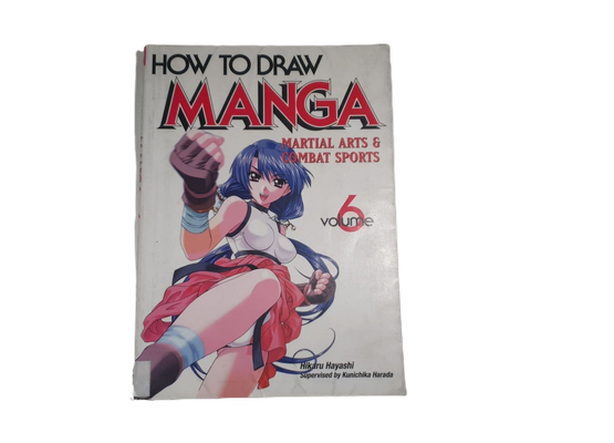 Kierrätyskirja (How to draw manga : Volume 6 : Martial Arts & Combat Sports)