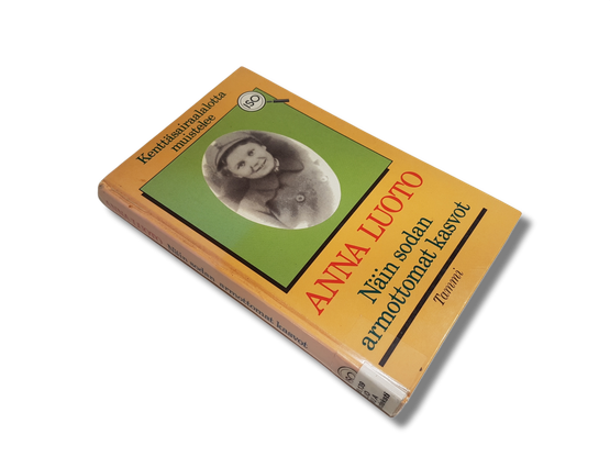 Kierrätyskirja (Anna Luoto - Näin sodan armottomat kasvot - kenttäsairaalalotta muistelee)