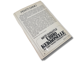 Kirja (Pentti Sainio - Mitä tapahtui Urho Kekkoselle - Viimeiset vaiheet presidenttinä)