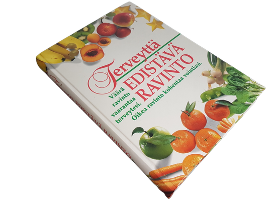 Kirja (Terveyttä edistävä ravinto - toim. Patricia Hausman ja Judith Benn Hurley)