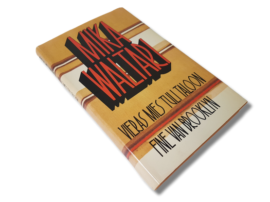 Kirja (Mika Waltari - Vieras mies tuli taloon / Fine Van Brooklyn)