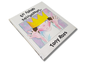 Lasten kierrätyskirja (Tony Ross - En tahdo sairaalaan)