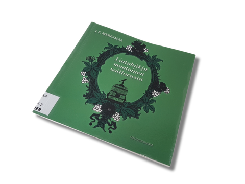 Kierrätyskirja (J.S. Meresmaa - Lintuhäkin muotoinen soittorasia)