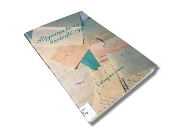 Kierrätyskirja (Armas Kolström - Kirjeitten kertomaa keväällä 1918)