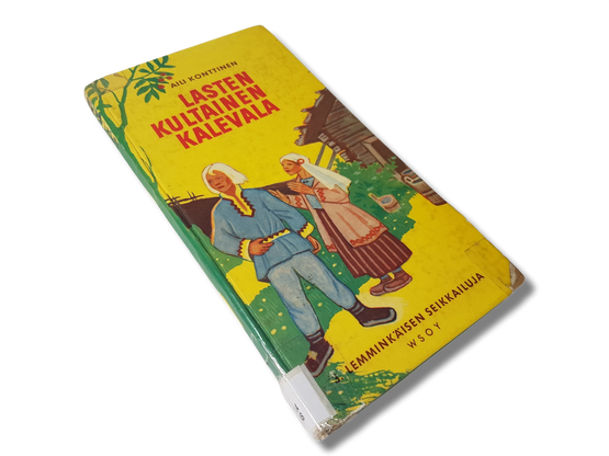 Lasten kierrätyskirja (Aili Konttinen - Lasten Kalevala 3 - Lemminkäisen seikkailuja)