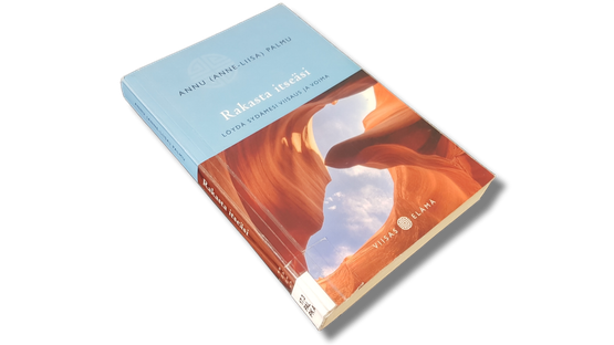 Kierrätyskirja (Annu Palmu - Rakasta itseäsi : löydä sydämesi viisaus ja voima)