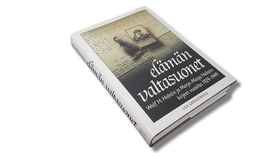 Kirja (Lea Grönstrand - Elämän valtasuonet - Wolf H. Halstin ja Marja-Maija Halstin kirjeet vuosilta 1929 - 1949)