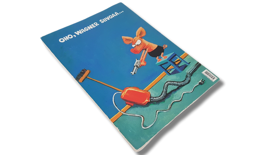 Sarjakuva-albumi (Juba - Viivi ja Wagner - Oi mikä karju! - Viivi ja Wagner n:o 4)