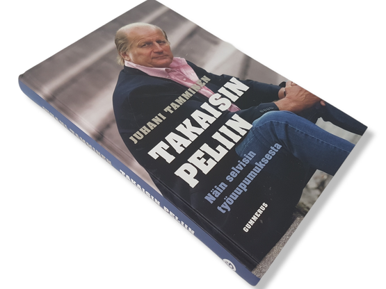 Kirja (Juhani Tamminen - Takaisin peliin -. Näin selvisin työuupumuksesta)
