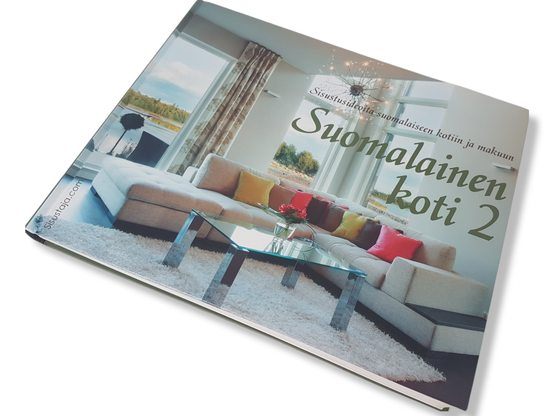 Kirja (Suomalainen koti 2 - Sisustusideoita suomalaiseen kotiin ja makuun)