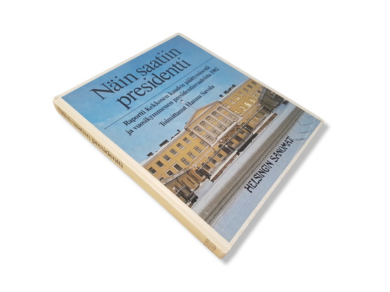Kirja (Näin saatiin presidentti - Raportti Kekkosen kauden päättymisestä ja vuosikymmenen presidentinvaaleista 1982 - toim. Hannu Savola)