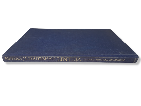 Kirja (Lambert. Mitchell, Malmström - Metsän ja puutarhan lintuja)