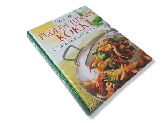 Kirja (Puolen tunnin kokki - 300 nopeaa herkkua arkeen ja juhlaan)