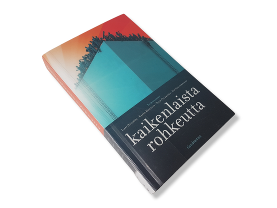 Kierrätyskirja (Kaikenlaista rohkeutta - toim. Ilari Hetemäki, Hannu Koskinen, Tuija Pulkkinen, Esa Väliverronen)