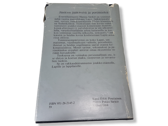 Kirja (Hannu Särkiö - Jänkien jääkäreitä ja poromiehiä - Pataljoonan komentaja Lapissa)