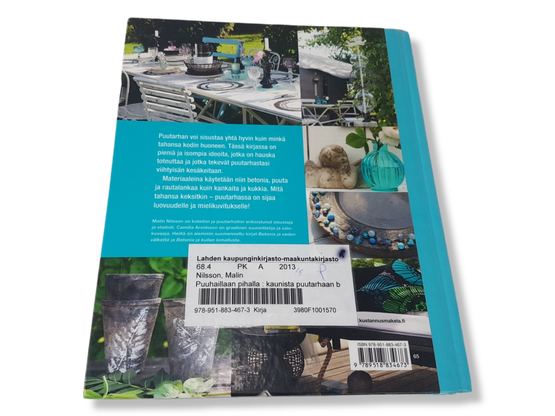 Kierrätyskirja (Malin Nilsson - Puuhaillaan pihalla - Kaunista puutarhaan betonista ja muista materiaaleista)
