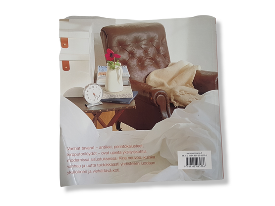 Kirja (Katherine Sorrell - Uutta & vanhaa - Koti kauniiksi ajattomilla sisustusratkaisuilla)