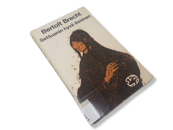 Kierrätyskirja / näytelmä (Bertolt Brecht - Setsuanin hyvä ihminen)