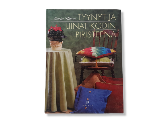Kirja (Maria Ullvin - Tyynyt ja liinat piristeenä)