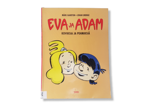 Kierrätyssarjakuva (Måns Gahrton, Johan Unenge  - Eva ja Adam : koviksia ja pehmiksiä)
