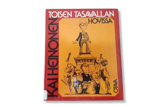 Kierrätyskirja (Kai Heinonen - Toisen tasavallan hovissa)