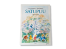 Lastenkirja / satukirja (Satupuu - toim. Leena Laulajainen, Kaija Pakkanen,  kuv. Ulla Vaajakallio)