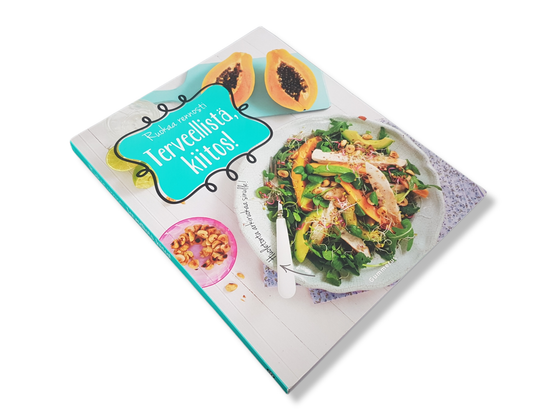 Kirja (Terveellistä, kiitos! - Ruokaa rennosti)