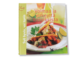 Kirja (Syö hyvin, voi hyvin - Voimaa ja virkeyttä kasviksista)