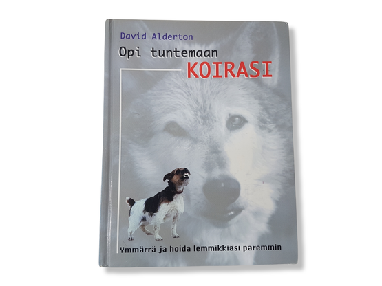 Kirja (David Alderton - Opi tuntemaan koirasi)