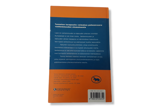 Kirja (Tommy Hellsten - Vanhemmuus, vastuullista vallankäyttöä)