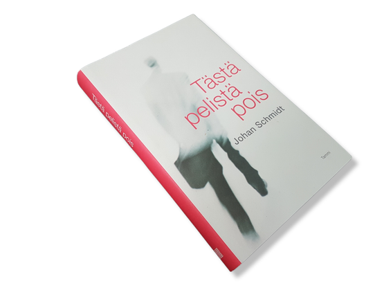 Kirja (Johan Schmidt - Tästä pelistä pois)