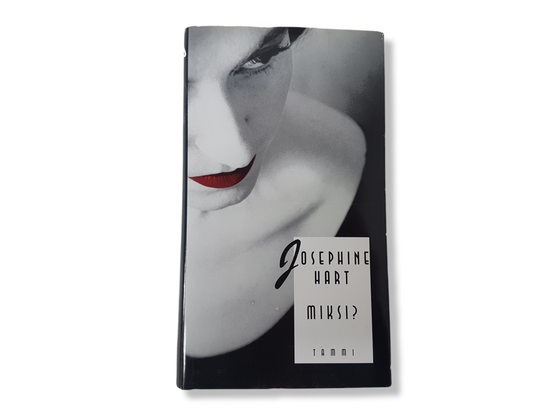 Kirja (Josephine Hart  - Miksi?)