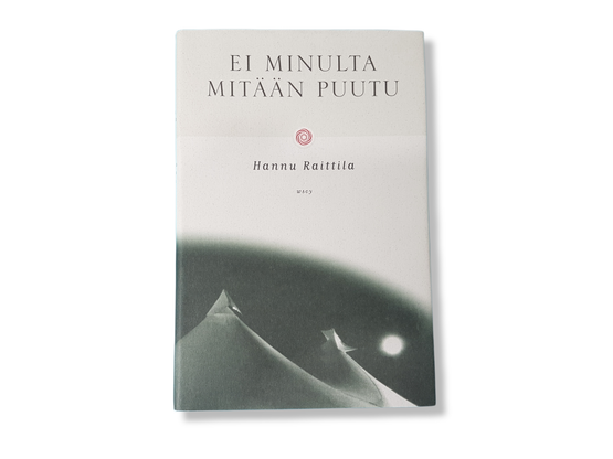 Kirja (Hannu Raittila - Ei minulta mitään puutu)
